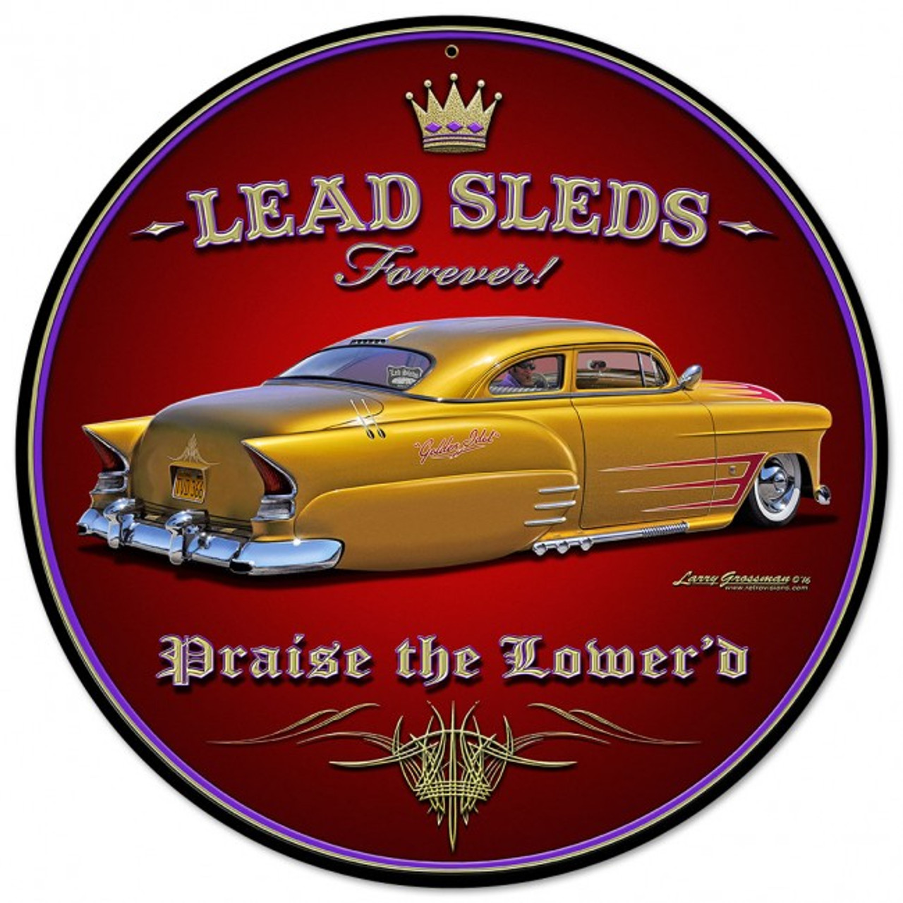 Lead Sleds Forever Round Metal Sign Round Metal Sign 28 x 28 Inches