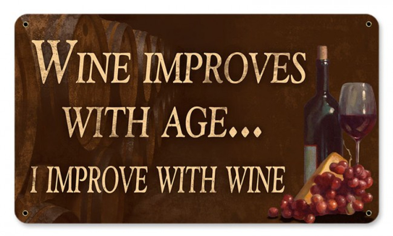 Improve Wine Metal Sign 14 x 8 Inches