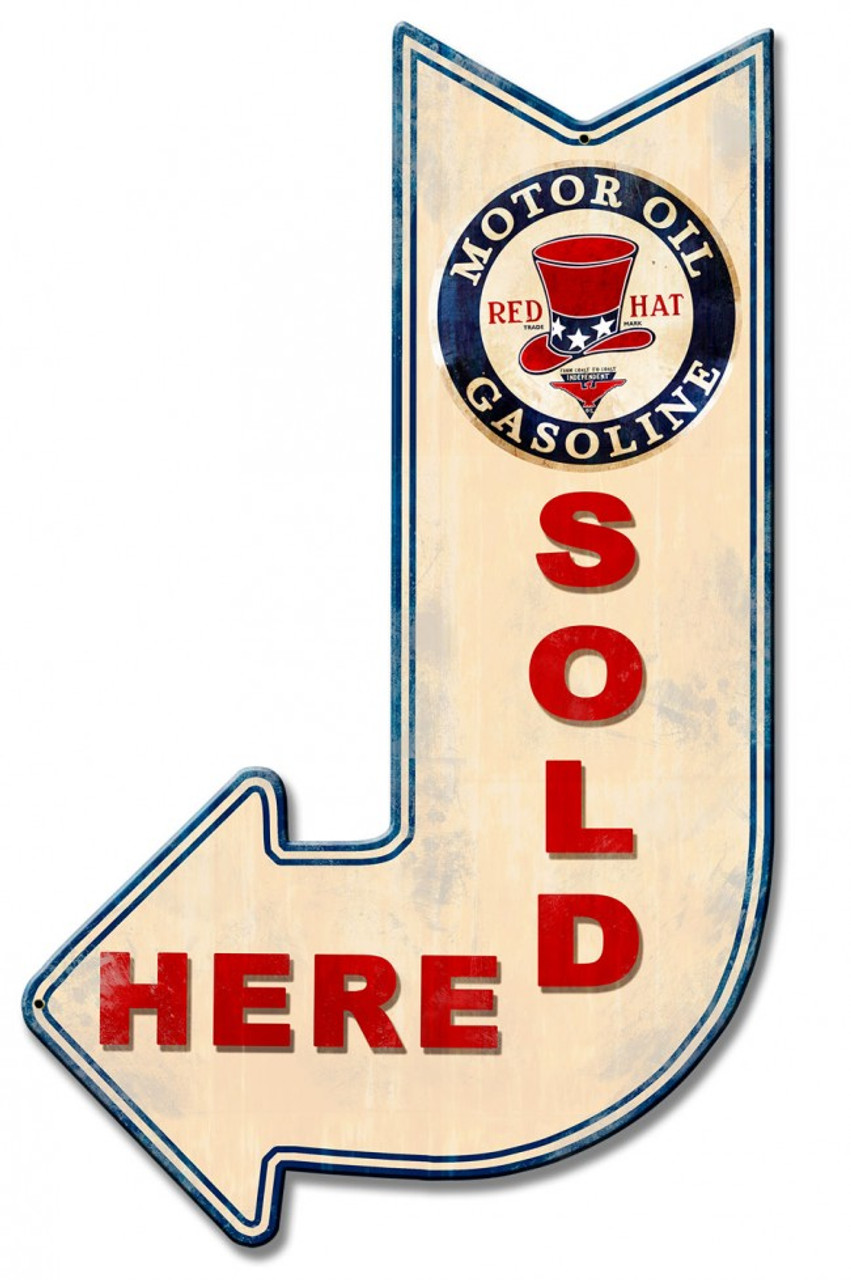Red Hat Motor Oil and gasoline Sold Here Arrow Metal Sign 15 x 24 Inches