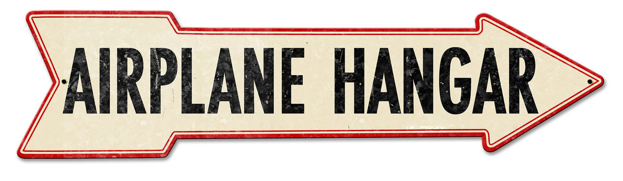 Airplane Hangar Arrow Metal Sign 34 x 8 Inches