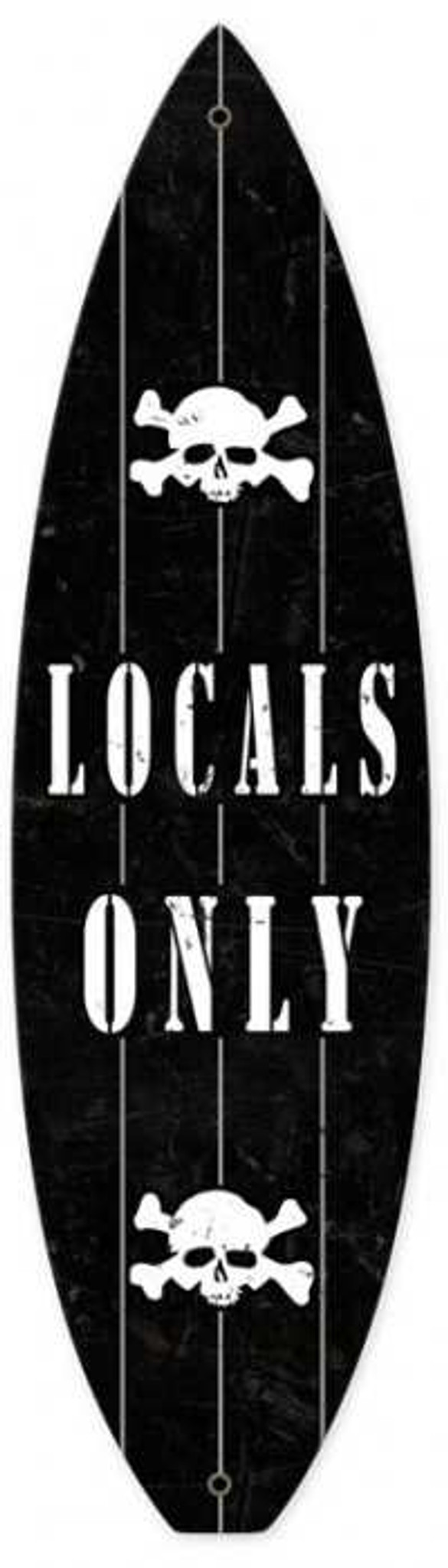 Retro Locals Only Surfboard Metal Sign 22 X 6 Inches Retro Locals Only Surfboard Metal Sign 22 X 6 Inches