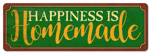 Happiness Is Homemade Metal Sign 24 x 8 Inches