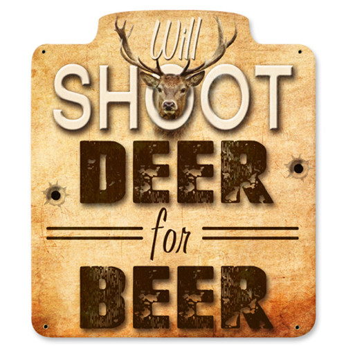 Will Shoot For Beer Metal Sign 12 x 12 Inches