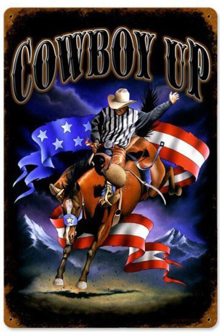 Cowboy Up Metal Sign 12 x 18 Inches