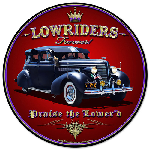 Lowriders Forever Metal Sign 14 x 14 Inches
