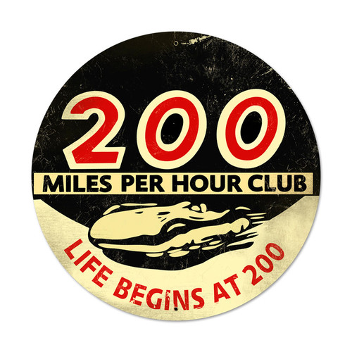 200 Mph Metal Sign 28 x 28 Inches