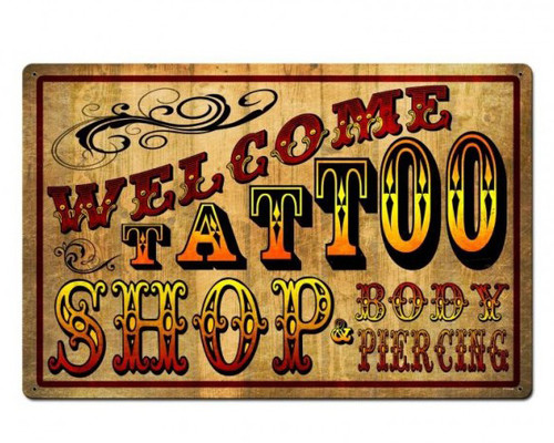 Welcome Tattoo Shop Metal Sign 24 x 16 Inches