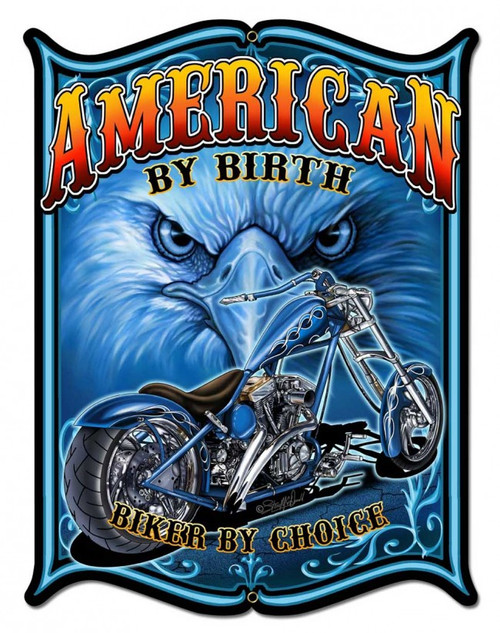 American By Birth Biker By Choice 14x18 metal sign with fierce blue eagle face, blue custom chopper motorcycle and orange gold lettering