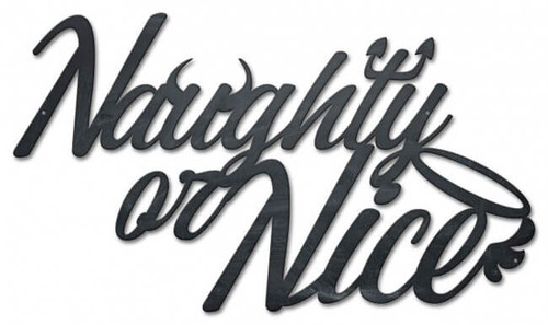 Naughty Or Nice Metal Sign 27 x 16 Inches