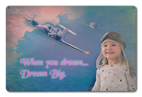 Dream Big Girl Metal Sign 18 x 12 Inches