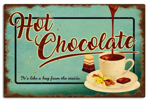 Hot Chocolate Metal Sign 24 x 16 Inches