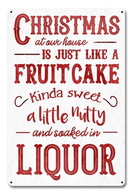 Christmas Fruitcake Metal Sign 12 x 18 Inches