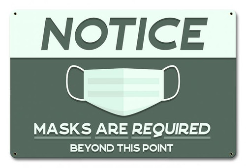 Masks Required Beyond This Point Metal Sign 18 x 12 Inches