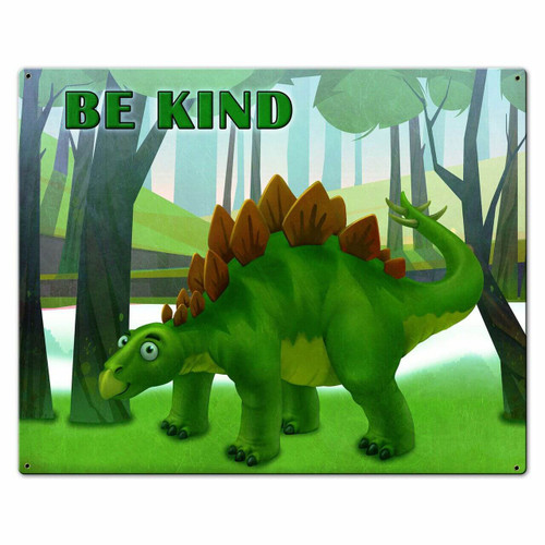 Be Kind Dinosaur Metal Sign 30 x 24 Inches