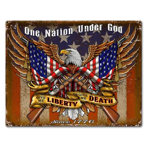 One Nation Under God metal sign 30 x 23 inches with spread-wing bald eagle, two American flags, crossed antique rifles and Give Me Liberty or Give Me Death ribbons