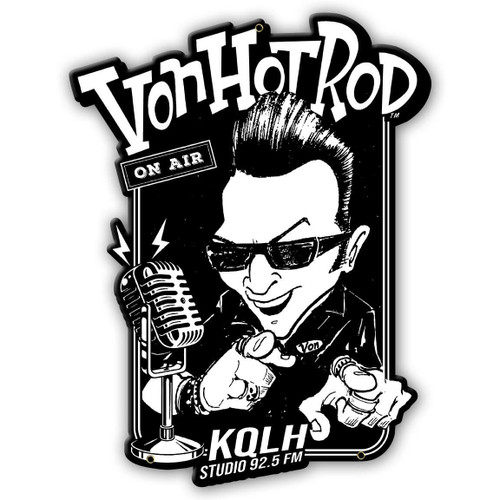 Von Hot Rod KQLH Radio Metal Sign 12 x 15 Inches