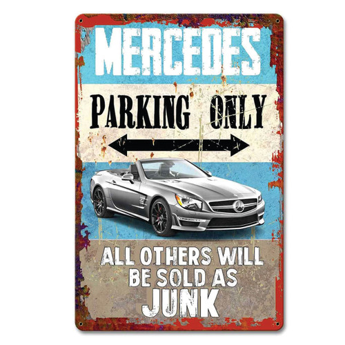 Mercedes Parking Only Metal Sign 12 x 18 Inches