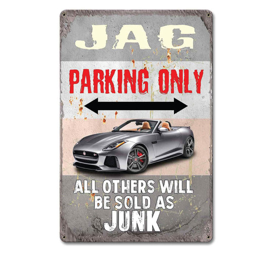 Jag Parking Only Metal Sign 12 x 18 Inches