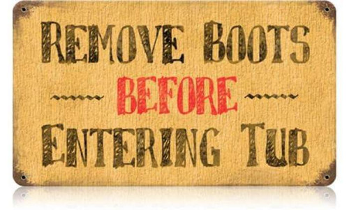 Retro Remove Boots Metal Sign 14 x 8 Inches