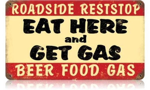 Retro Eat Here Get Gas Metal Sign 14 x 8 Inches
