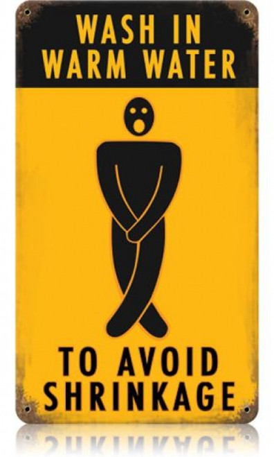 Vintage Avoid Shrinkage Metal Sign 8 x 14 Inches