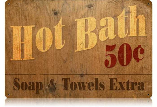 Vintage Hot Bath Metal Sign  12 x 18 Inches