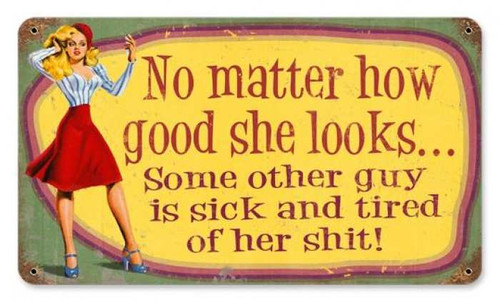 Vintage How Good She Looks Metal Sign 8 x 14 Inches