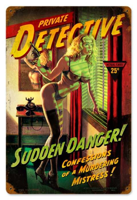 Vintage Sudden Danger  - Pin-Up Girl Metal Sign 12 x 18 Inches