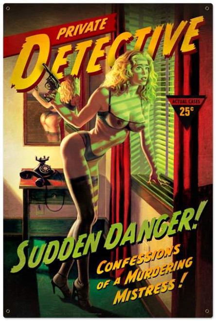 Retro Sudden Danger  - Pin-Up Girl Metal Sign 24 x 36 Inches