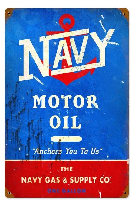 Vintage Navy Motor Oil 12 x 18 inch metal sign with cream NAVY lettering, large red anchor, blue background and Navy Gas and Supply Co. footer