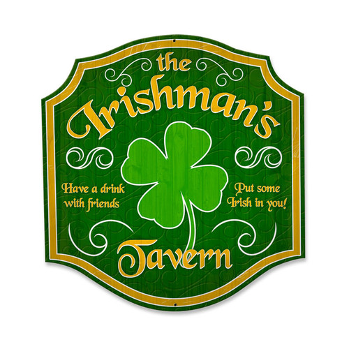 Retro Irishmans Tavern Custom Metal Shape Sign 20 x 20 Inches