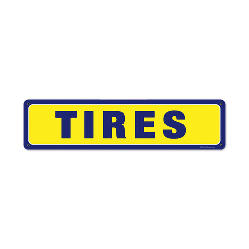 Tires Metal Sign 20 x 5 Inches