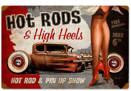 Hot Rods and High Heels Vintage Metal Sign 18 x 12 Inches