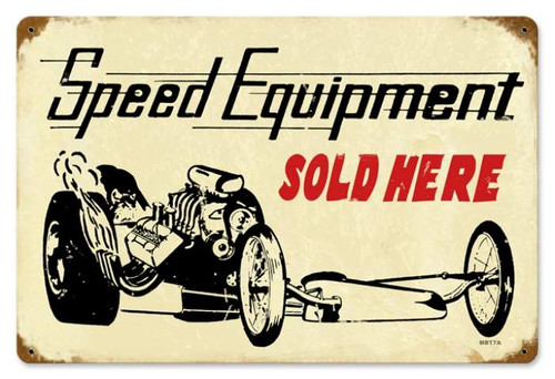 Retro Speed Equipment Metal Sign   18 x 12 Inches