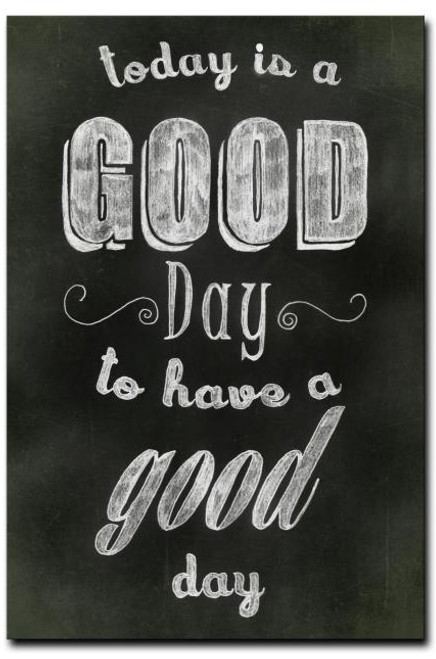Good Day Metal Sign 16 x 24 Inches