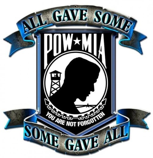 15x15 custom-shaped POW MIA memorial metal sign with soldier silhouette, guard tower, barbed wire, blue metallic banners and All Gave Some Some Gave All lettering