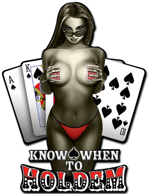 Know When To Holdem Custom Shape Metal Sign 15 x 20 Inches