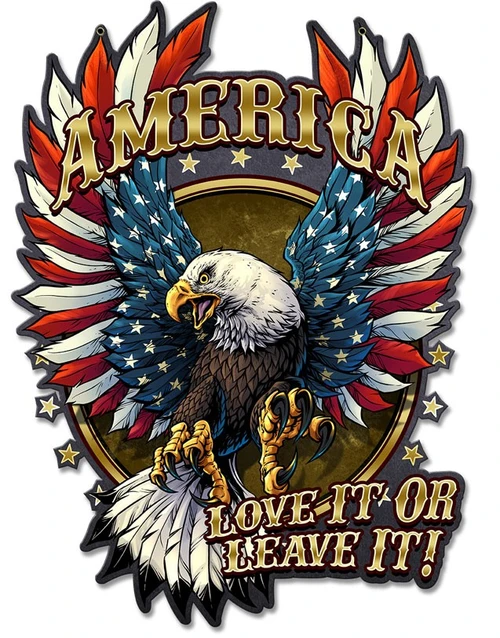 America Love It or Leave It patriotic metal sign with fierce bald eagle, red white and blue American flag wings, extended talons and decorative stars