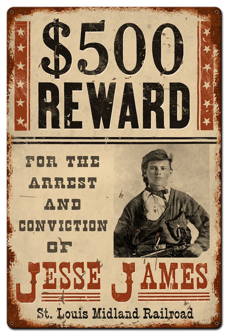 Vintage Wanted Jesse James Metal Sign 12 x 18 Inches