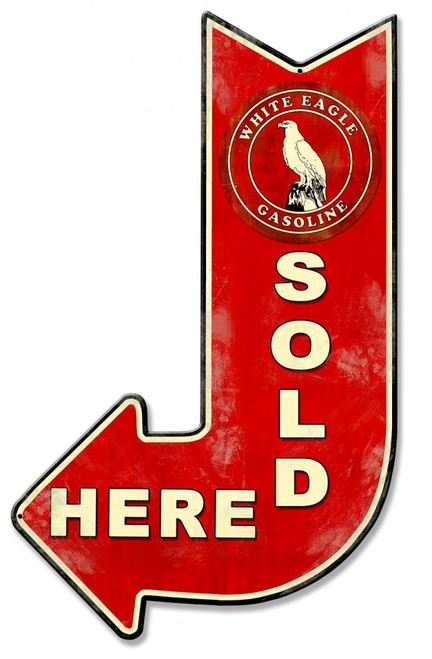 White Eagle Gasoline Sold Here Arrow Metal Sign 15 x 24 Inches