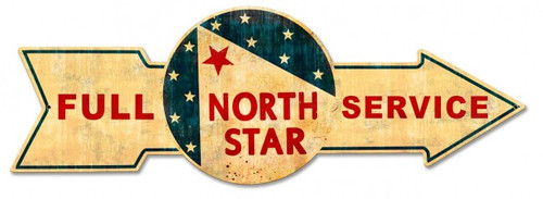 Full Service North Star Arrow Metal Sign 32 x 11 Inches