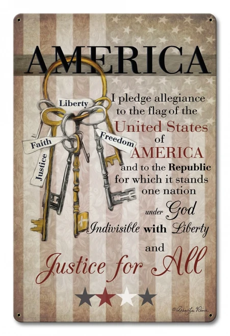 America Pledge of Allegiance 12x18 metal sign with antique keys labeled Liberty Faith Freedom Justice, faded American flag, and Justice for All lettering