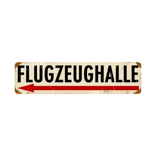 Flugzeughalle Left Metal Sign 20 x 5 Inches