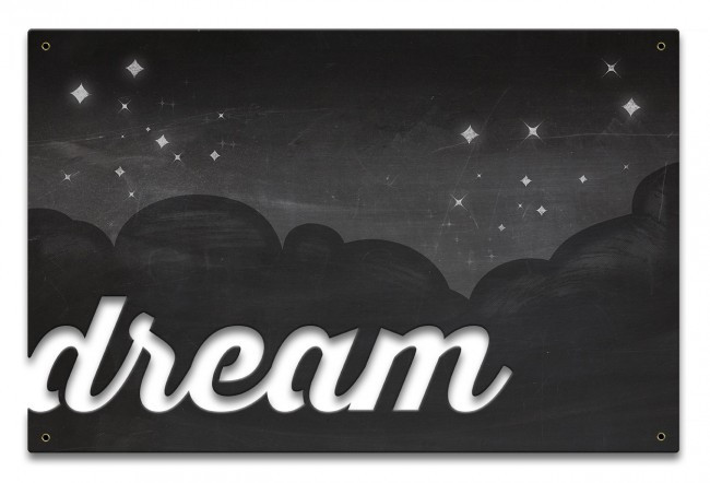 Dream Metal Sign 18 x 12 Inches