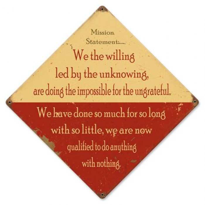Vintage Mission Statement Metal Sign 12 x 12 Inches