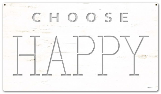 Choose Happy Metal Sign 28 X 16 Inches