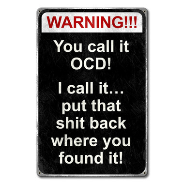 Occipation Sign You Call It OCD Metal Sign 12″×18″ | Funny Workshop Wall Décor