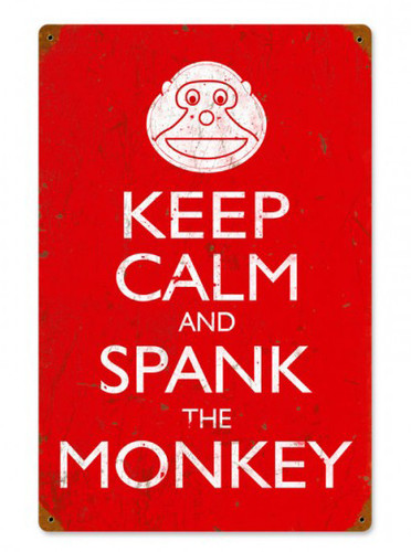 Keep Calm Spank Monkey Humor Metal Sign 12 x 18 Inches