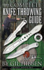 Gil Hibben Knife Throwing Guide 3rd Edition