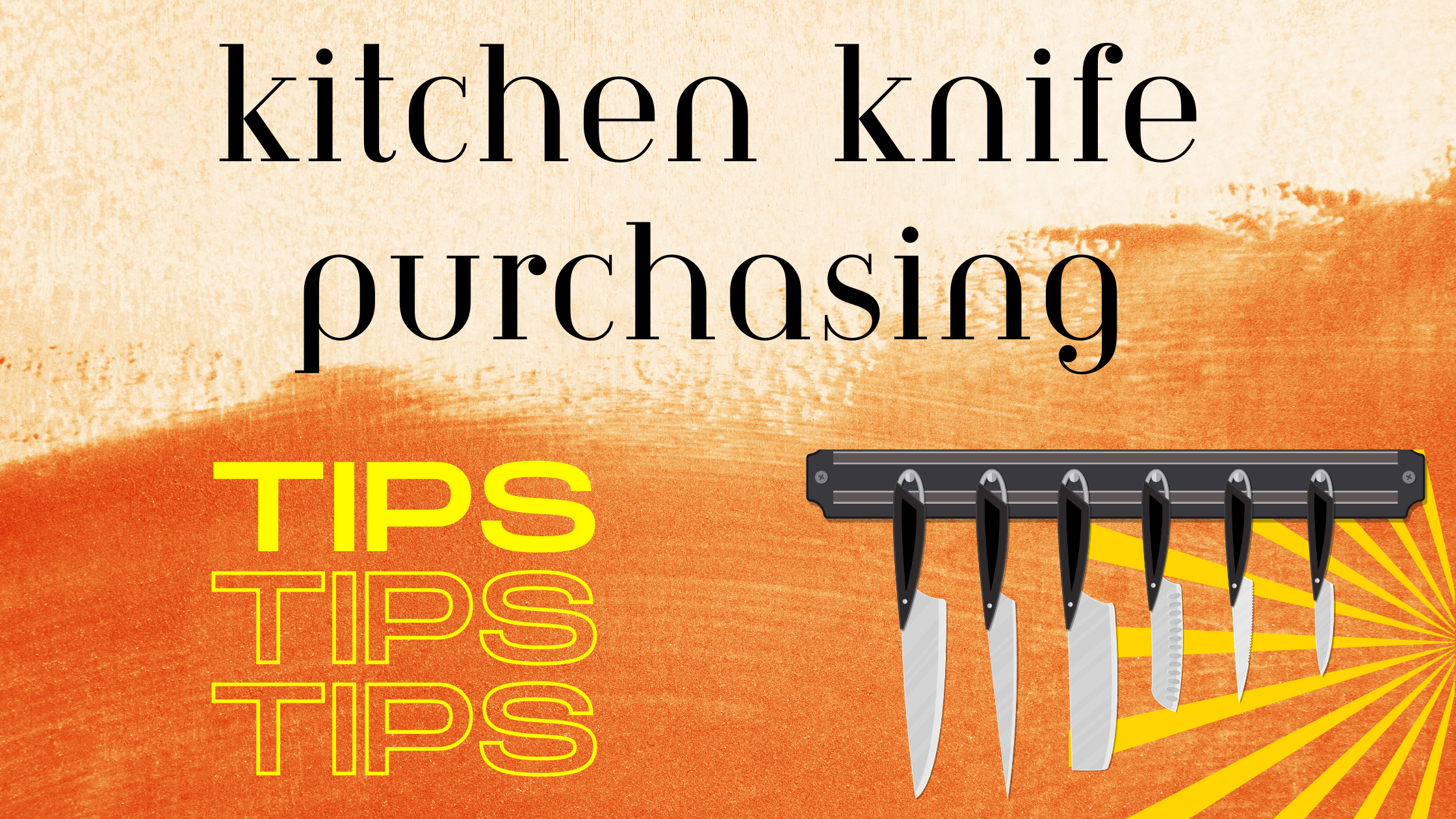 Kitchen Knife Purchasing Tips